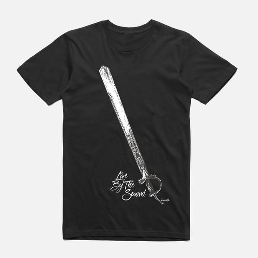 Live by The Sword T-Shirt